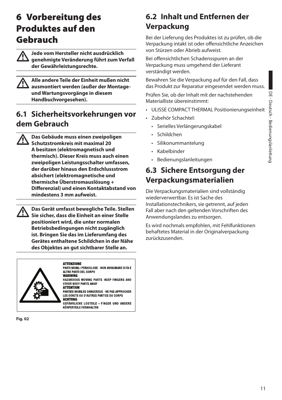 6 vorbereitung des produktes auf den gebrauch, 1 sicherheitsvorkehrungen vor dem gebrauch, 2 inhalt und entfernen der verpackung | 3 sichere entsorgung der verpackungsmaterialien | Videotec ULISSE COMPACT THERMAL User Manual | Page 211 / 268