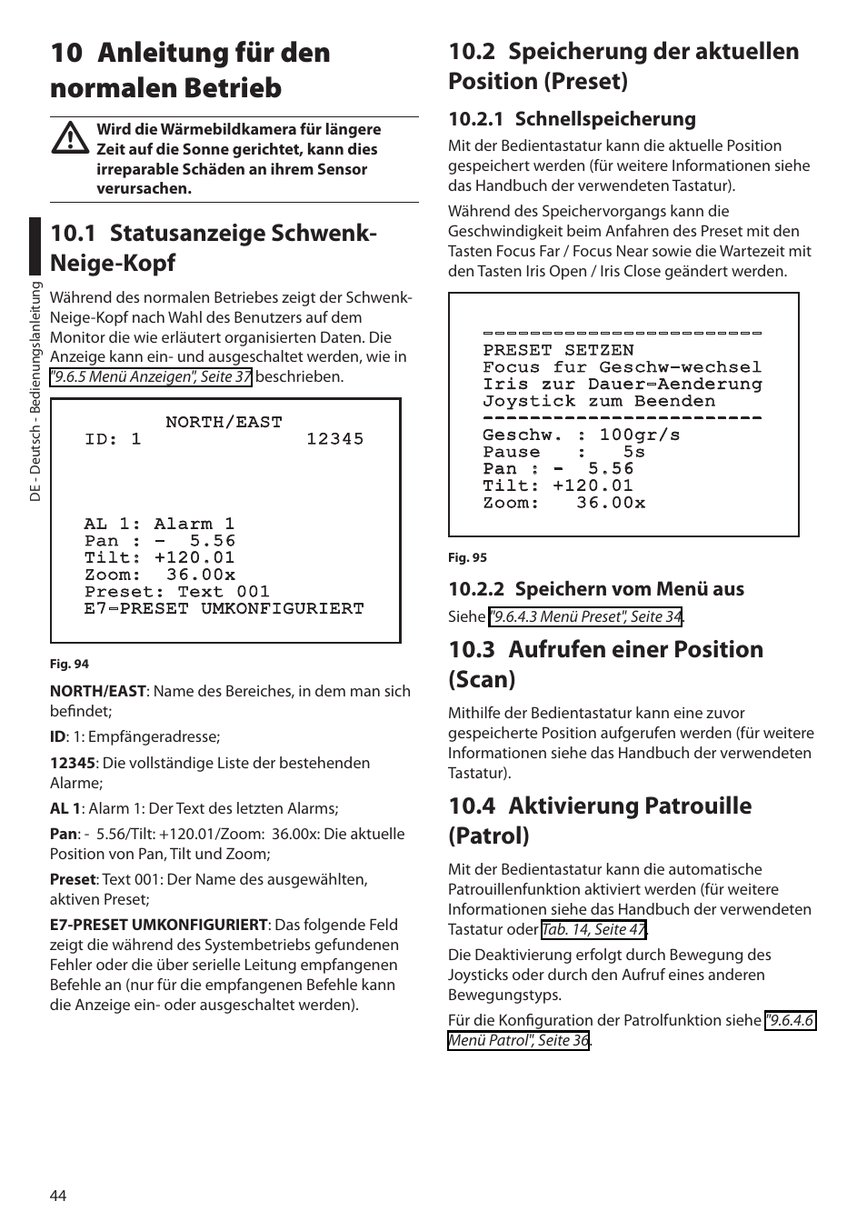 10 anleitung für den normalen betrieb, 1 statusanzeige schwenk-neige-kopf, 2 speicherung der aktuellen position (preset) | 1 schnellspeicherung, 2 speichern vom menü aus, 3 aufrufen einer position (scan), 4 aktivierung patrouille (patrol), 1 schnellspeicherung 10.2.2 speichern vom menü aus, 1 statusanzeige schwenk- neige-kopf | Videotec ULISSE COMPACT THERMAL User Manual | Page 244 / 268