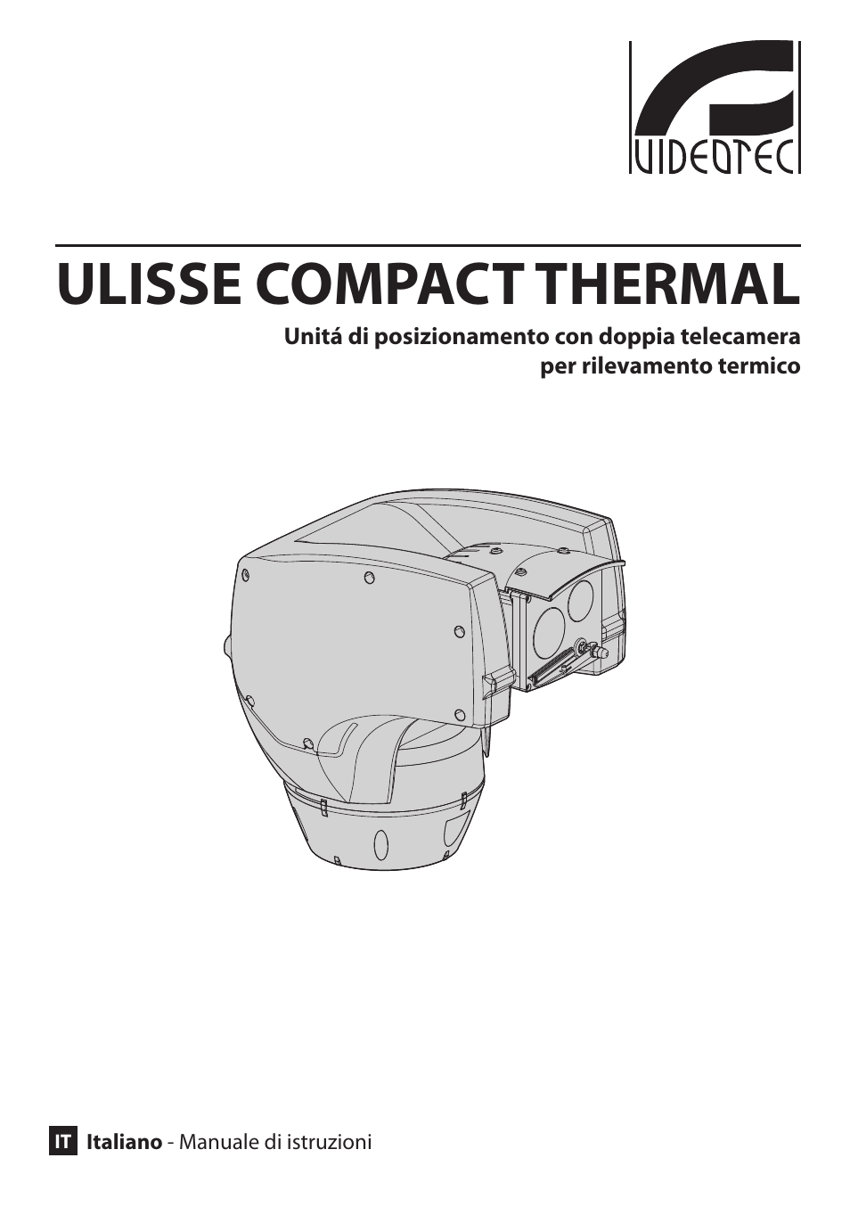 Italiano, Ulisse compact thermal | Videotec ULISSE COMPACT THERMAL User Manual | Page 69 / 268