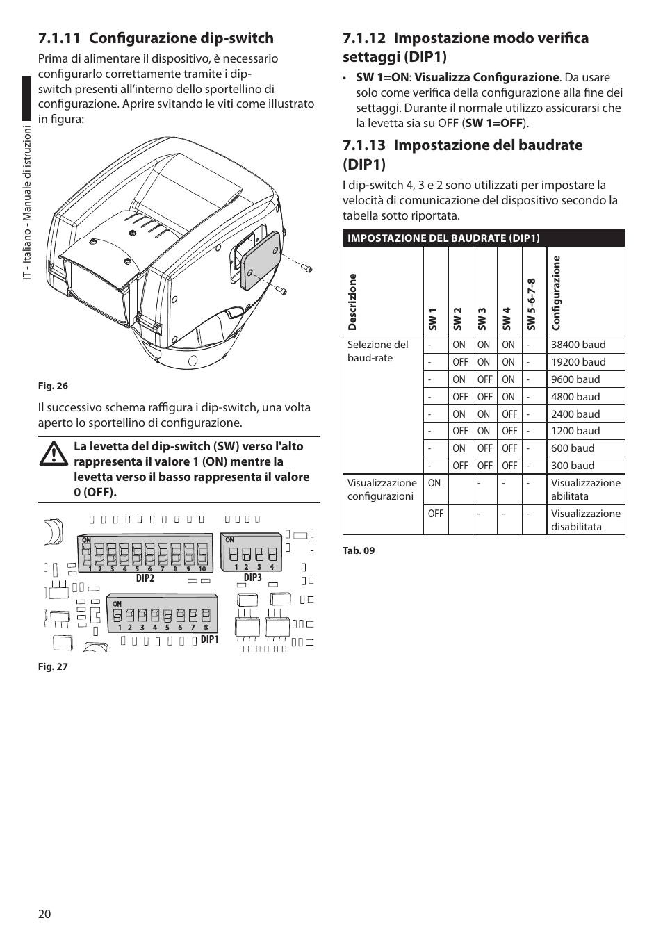 11 configurazione dip-switch, 12 impostazione modo verifica settaggi (dip1), 13 impostazione del baudrate (dip1) | Videotec ULISSE COMPACT THERMAL User Manual | Page 88 / 268