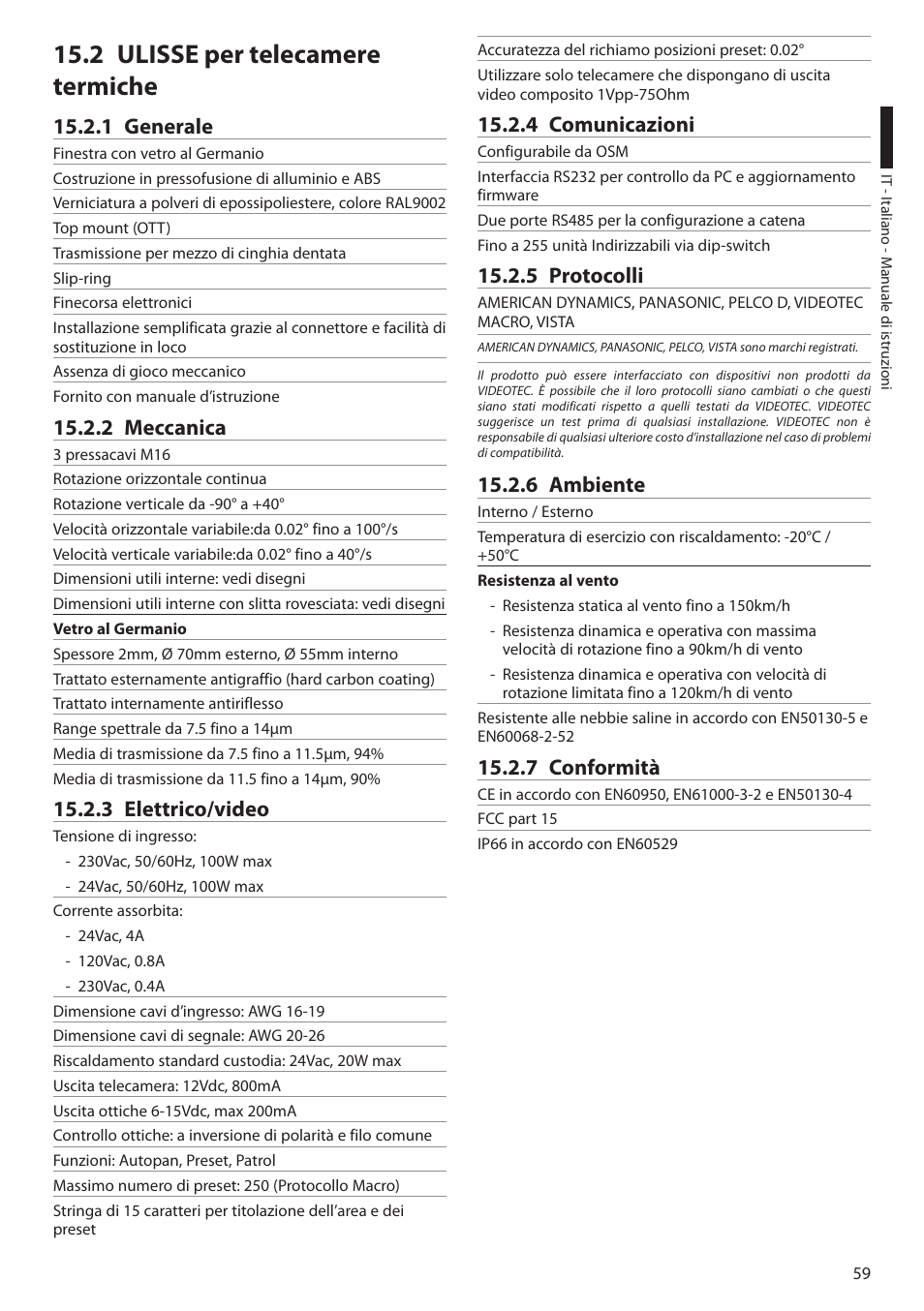 2 ulisse per telecamere termiche, 1 generale, 2 meccanica | 3 elettrico/video, 4 comunicazioni, 5 protocolli, 6 ambiente, 7 conformità, 2 ulisse per t elecamere termiche | Videotec ULISSE User Manual | Page 129 / 276