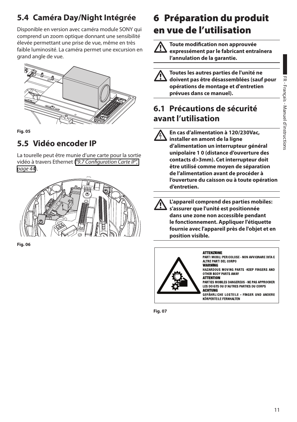 4 caméra day/night intégrée, 5 vidéo encoder ip, 6 préparation du produit en vue de l’utilisation | 1 précautions de sécurité avant l’utilisation, 4 caméra day/night intégrée 5.5 vidéo encoder ip | Videotec ULISSE User Manual | Page 149 / 276