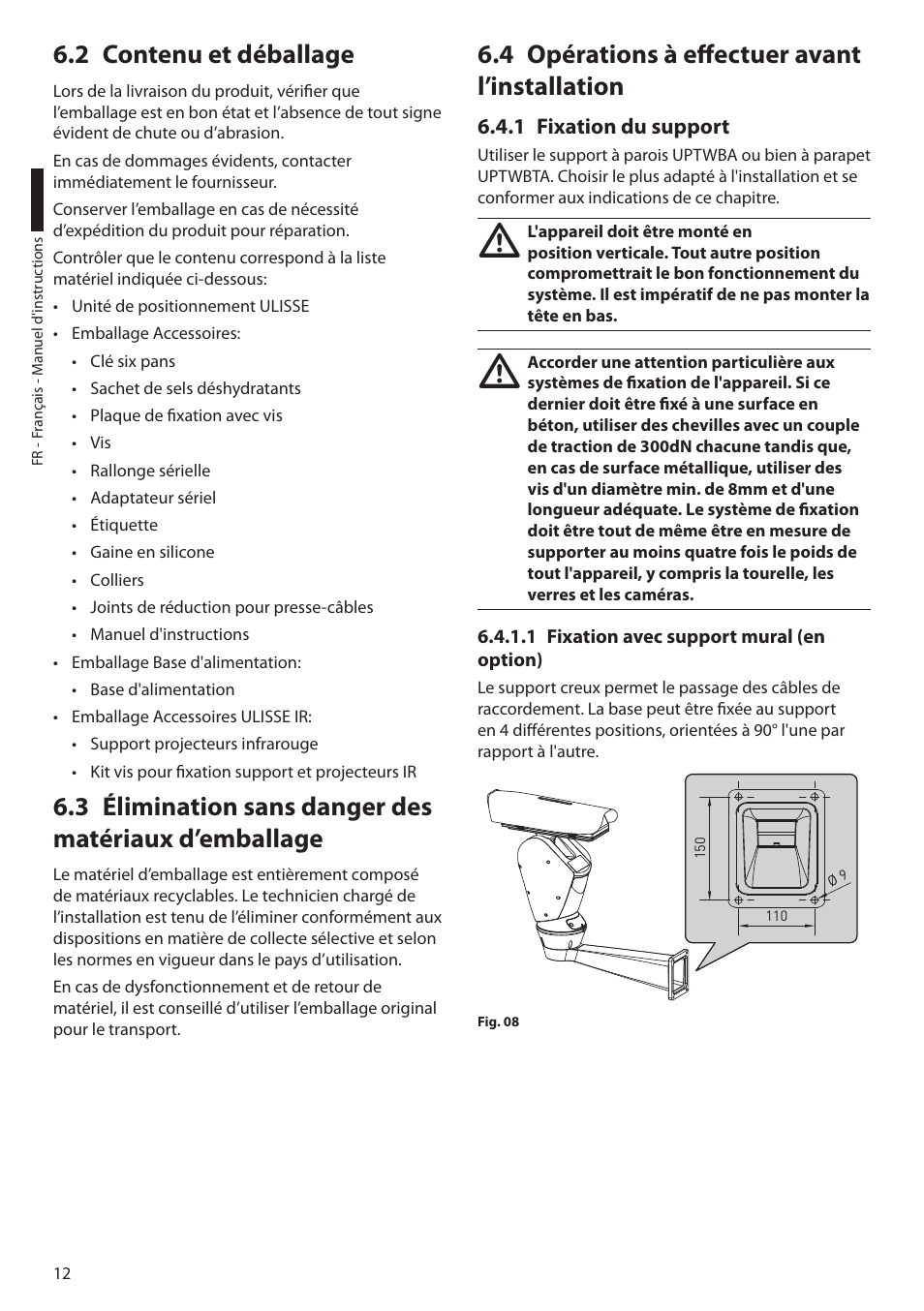 2 contenu et déballage, 4 opérations à effectuer avant l’installation, 1 fixation du support | 1 fixation avec support mural (en option) | Videotec ULISSE User Manual | Page 150 / 276