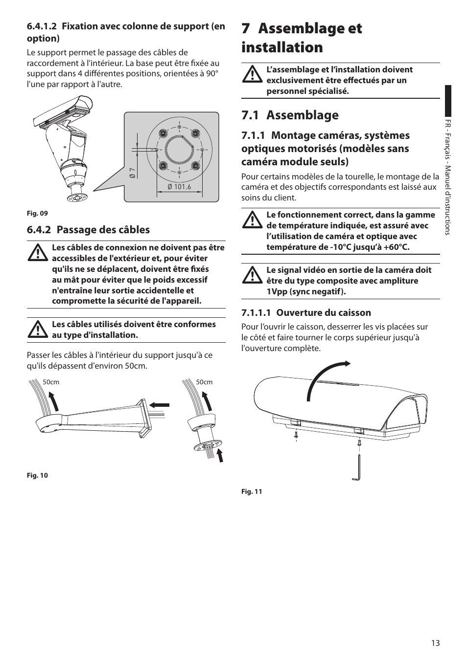 2 fixation avec colonne de support (en option), 2 passage des câbles, 7 assemblage et installation | 1 assemblage, 1 ouverture du caisson | Videotec ULISSE User Manual | Page 151 / 276