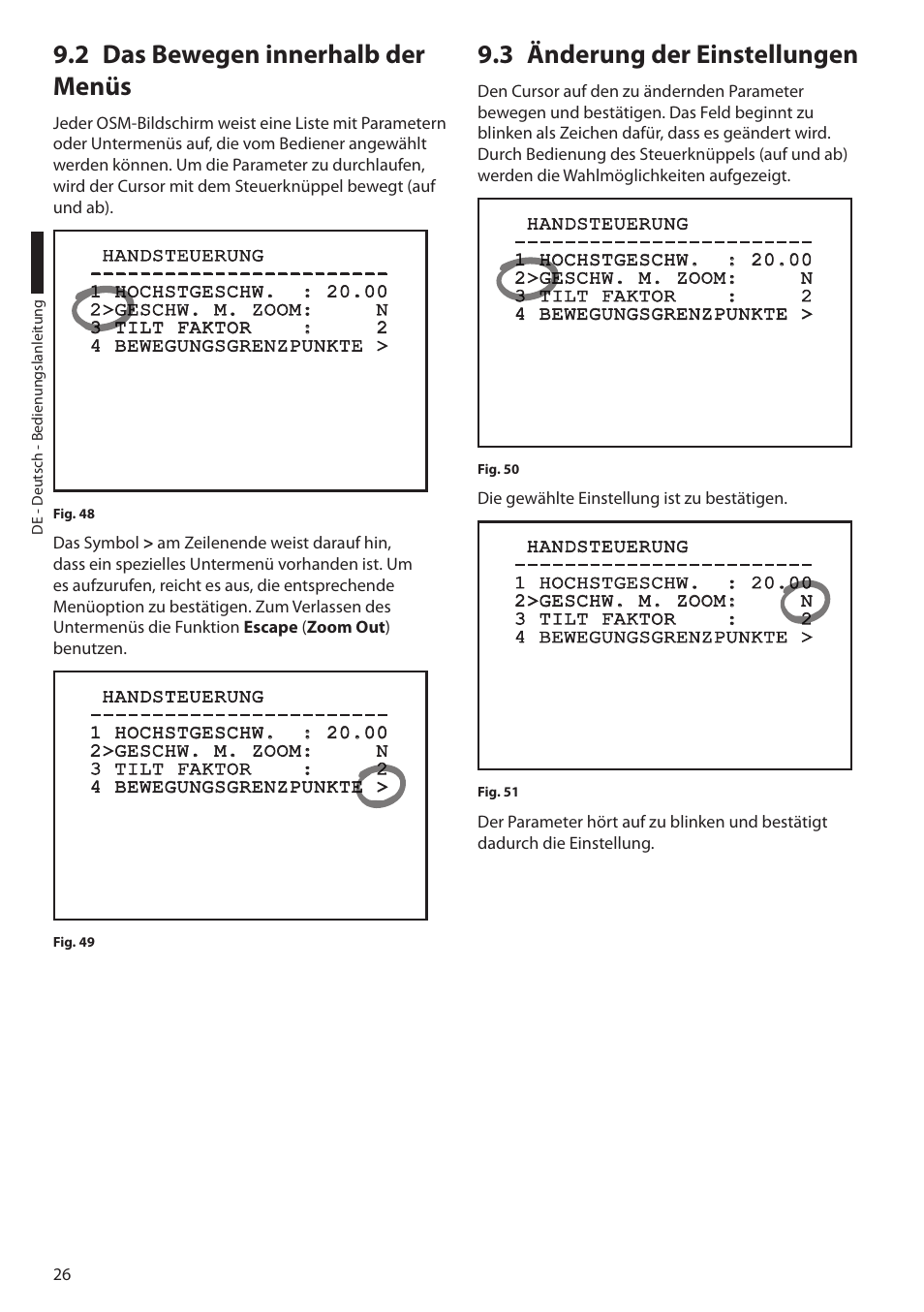 2 das bewegen innerhalb der menüs, 3 änderung der einstellungen | Videotec ULISSE User Manual | Page 232 / 276