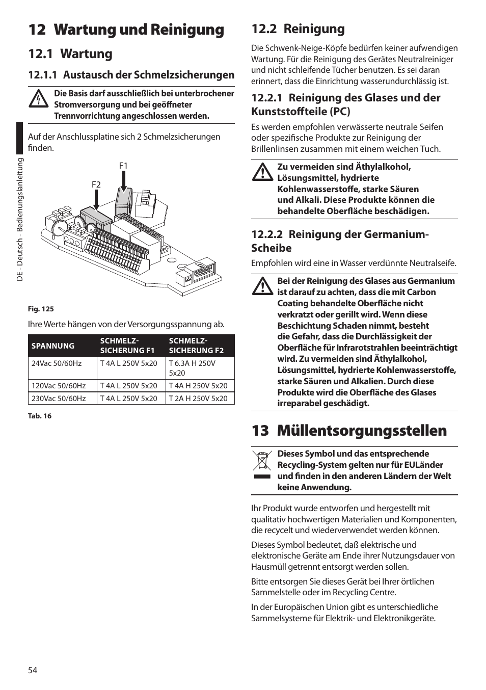 12 wartung und reinigung, 1 wartung, 1 austausch der schmelzsicherungen | 2 reinigung, 2 reinigung der germanium-scheibe, 13 müllentsorgungsstellen | Videotec ULISSE User Manual | Page 260 / 276