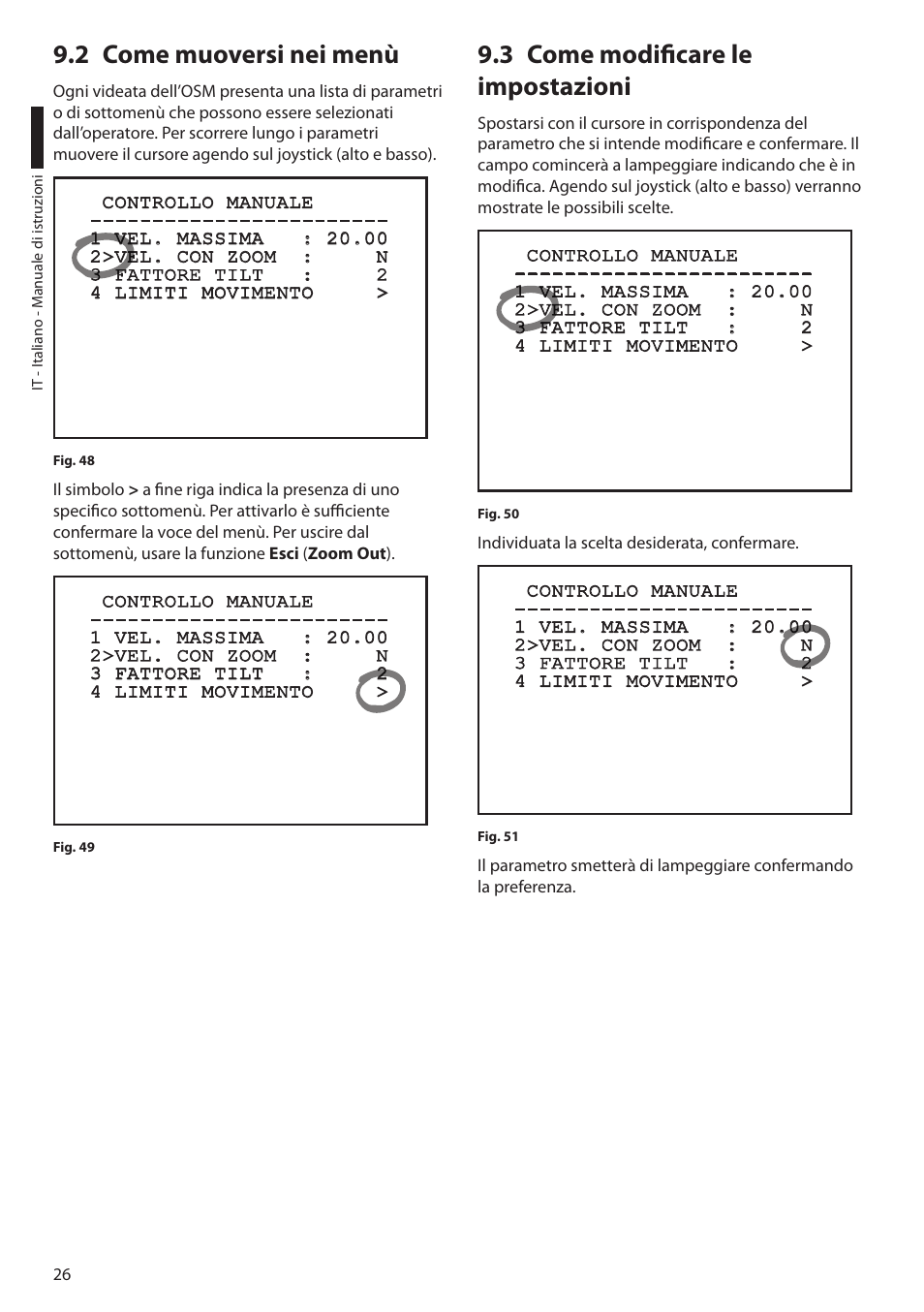 2 come muoversi nei menù, 3 come modificare le impostazioni | Videotec ULISSE User Manual | Page 96 / 276