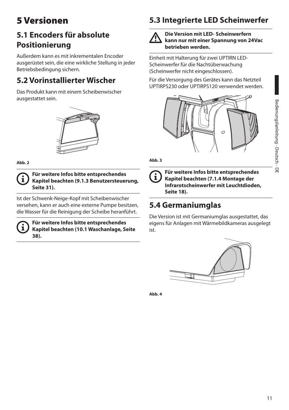 5 versionen, 1 encoders für absolute positionierung, 2 vorinstallierter wischer | 3 integrierte led scheinwerfer, 4 germaniumglas | Videotec ULISSE NETCAM User Manual | Page 163 / 204