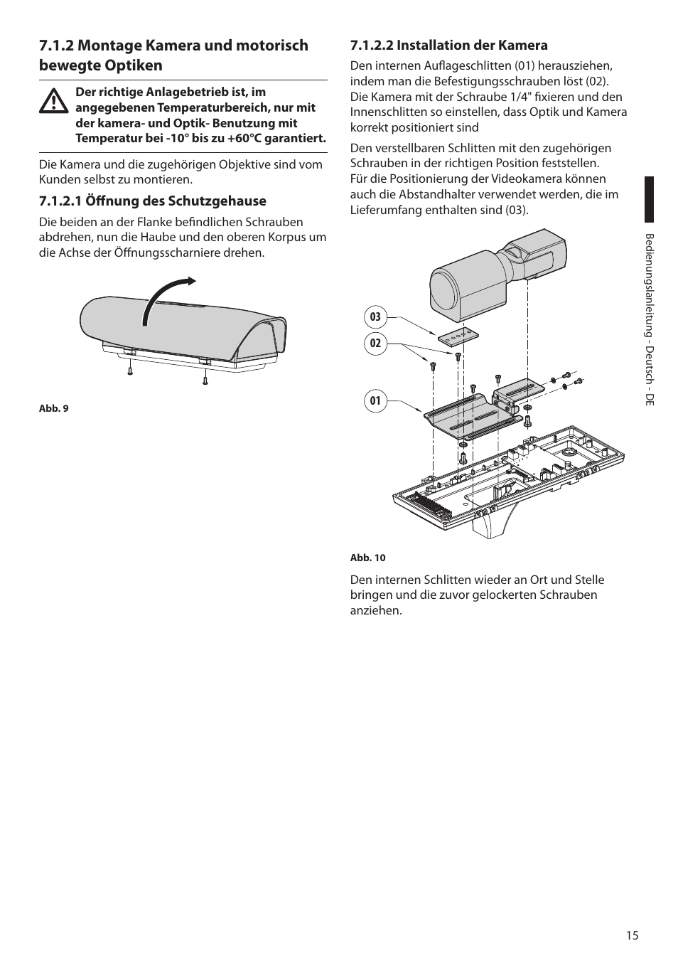 2 montage kamera und motorisch bewegte optiken, 1 öffnung des schutzgehause, 2 installation der kamera | Videotec ULISSE NETCAM User Manual | Page 167 / 204