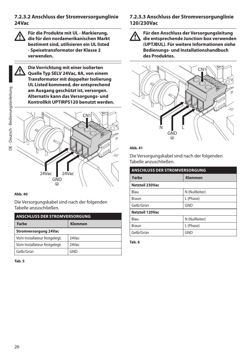 2 anschluss der stromversorgunglinie 24vac, 3 anschluss der stromversorgunglinie 120/230vac | Videotec ULISSE NETCAM User Manual | Page 178 / 204