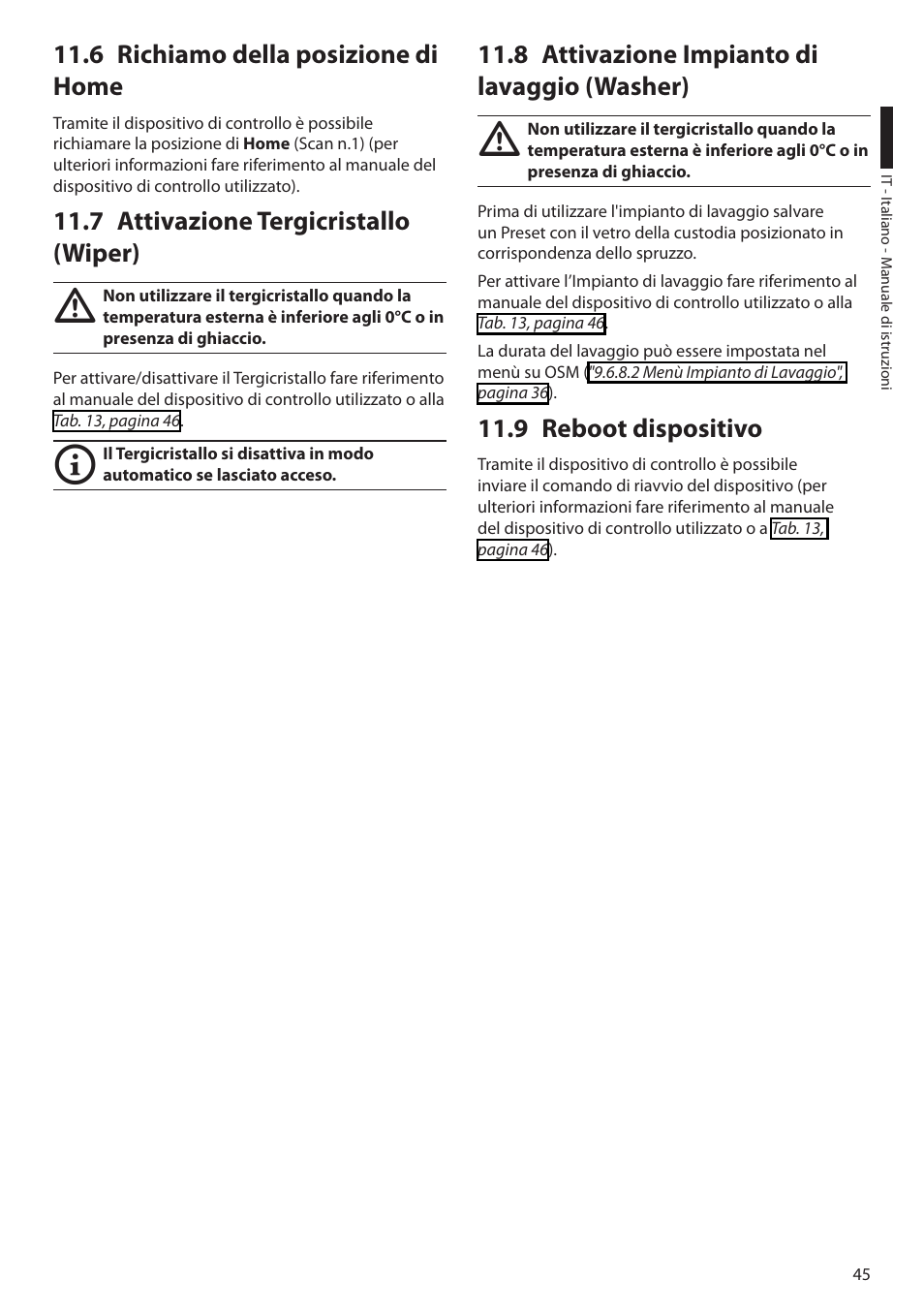 6 richiamo della posizione di home, 7 attivazione tergicristallo (wiper), 8 attivazione impianto di lavaggio (washer) | 9 reboot dispositivo | Videotec ULISSE PLUS User Manual | Page 105 / 236