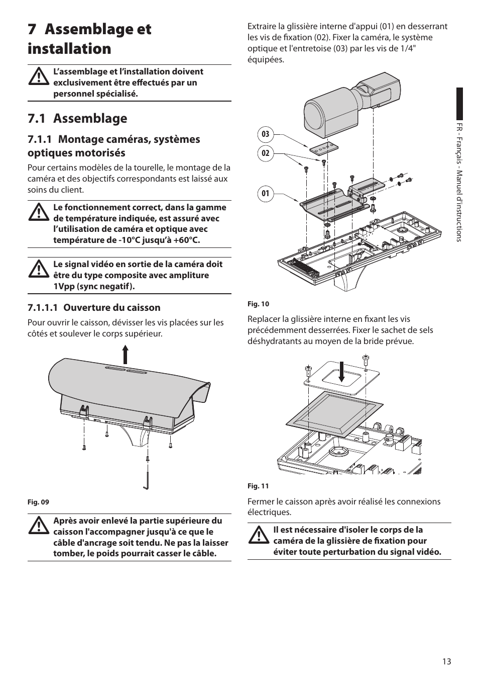7 assemblage et installation, 1 assemblage, 1 montage caméras, systèmes optiques motorisés | 1 ouverture du caisson | Videotec ULISSE PLUS User Manual | Page 131 / 236