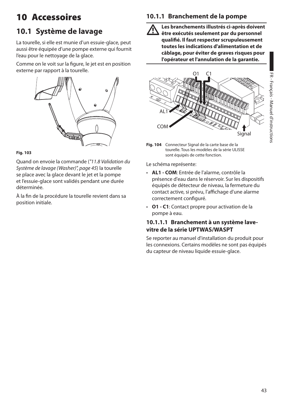 10 accessoires, 1 système de lavage, 1 branchement de la pompe | Videotec ULISSE PLUS User Manual | Page 161 / 236