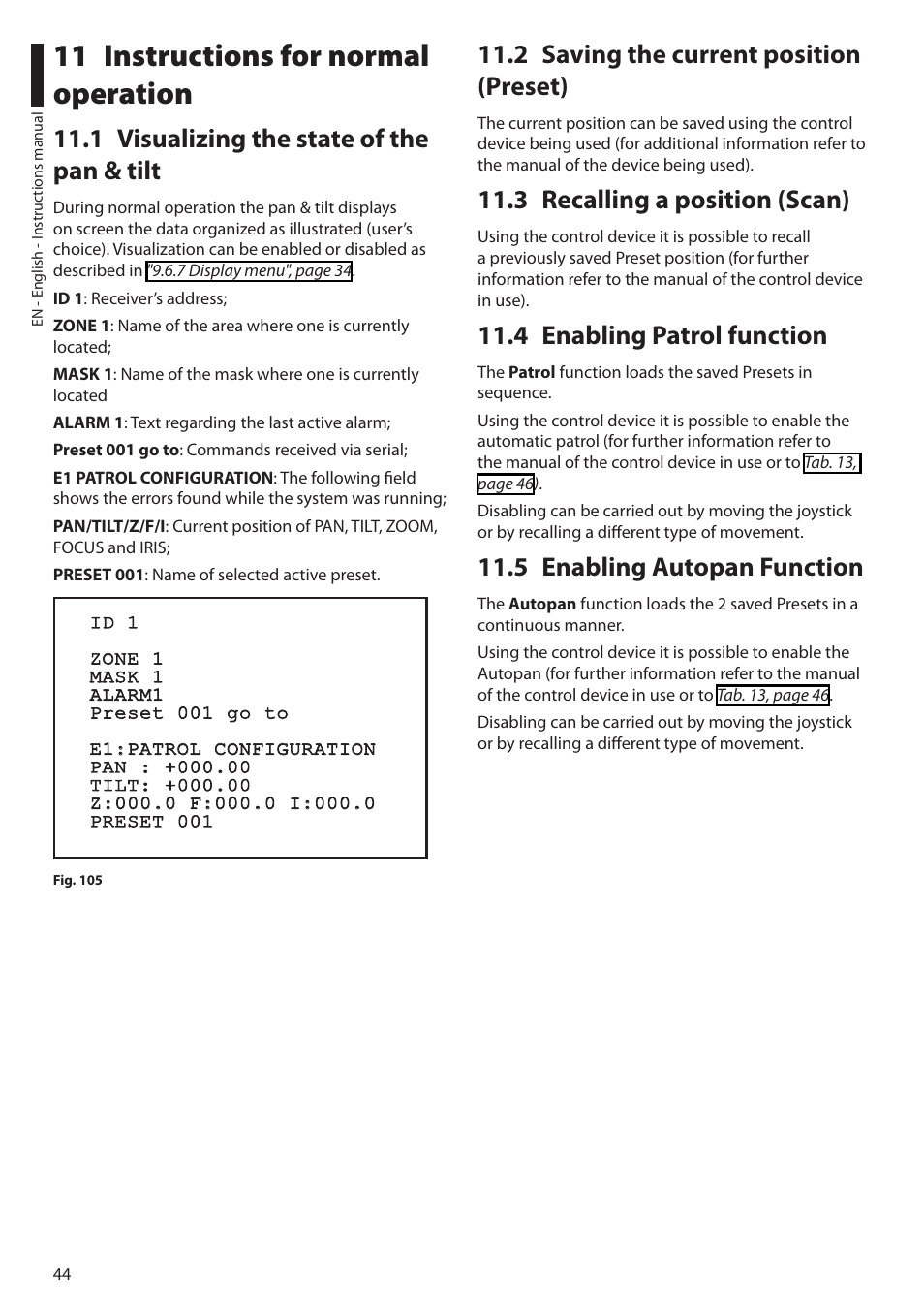 11 instructions for normal operation, 1 visualizing the state of the pan & tilt, 2 saving the current position (preset) | 3 recalling a position (scan), 4 enabling patrol function, 5 enabling autopan function | Videotec ULISSE PLUS User Manual | Page 46 / 236