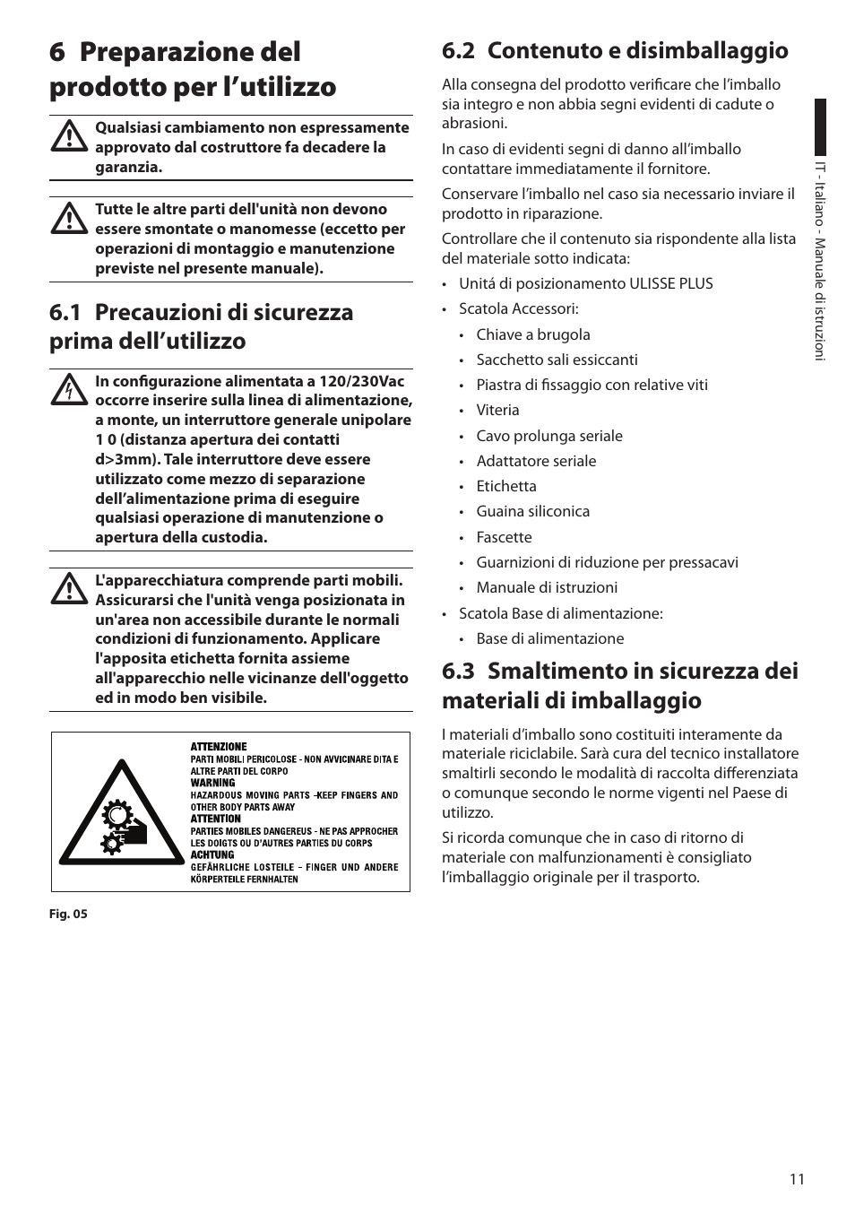 6 preparazione del prodotto per l’utilizzo, 1 precauzioni di sicurezza prima dell’utilizzo, 2 contenuto e disimballaggio | Videotec ULISSE PLUS User Manual | Page 71 / 236