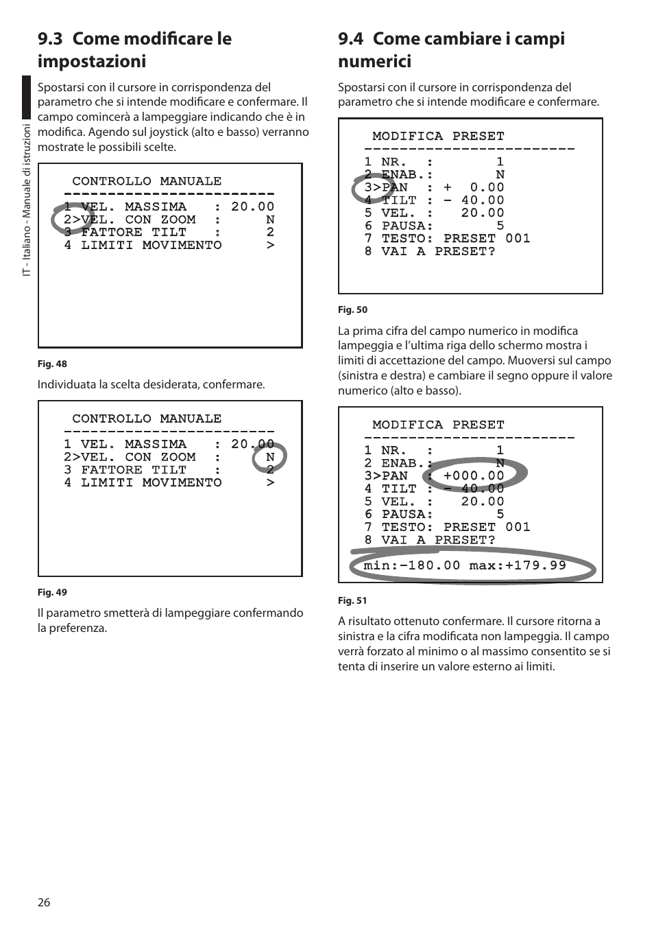 3 come modificare le impostazioni, 4 come cambiare i campi numerici | Videotec ULISSE PLUS User Manual | Page 86 / 236