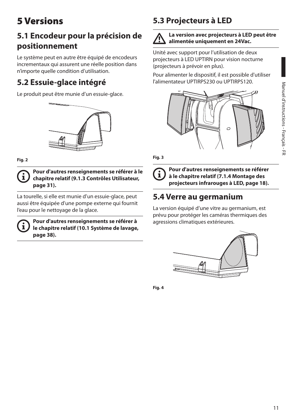 5 versions, 1 encodeur pour la précision de positionnement, 2 essuie-glace intégré | 3 projecteurs à led, 4 verre au germanium | Videotec ULISSE PLUS NETCAM User Manual | Page 109 / 196