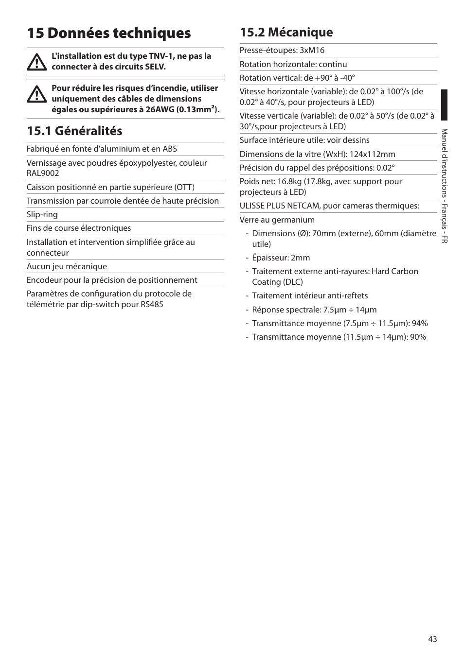 15 données techniques, 1 généralités, 2 mécanique | 1 généralités 15.2 mécanique | Videotec ULISSE PLUS NETCAM User Manual | Page 141 / 196