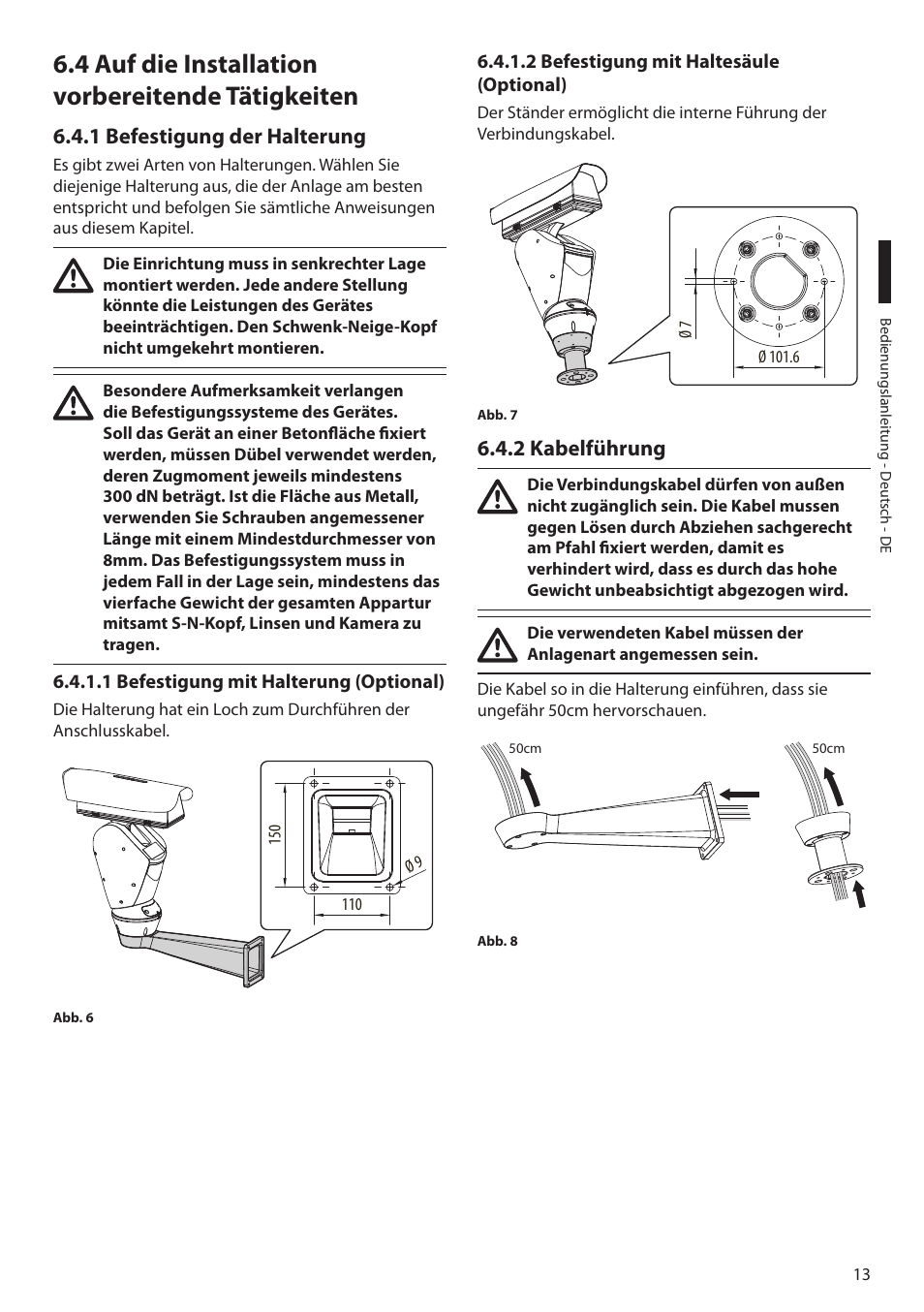 4 auf die installation vorbereitende tätigkeiten, 1 befestigung der halterung, 1 befestigung mit halterung (optional) | 2 befestigung mit haltesäule (optional), 2 kabelführung | Videotec ULISSE PLUS NETCAM User Manual | Page 159 / 196