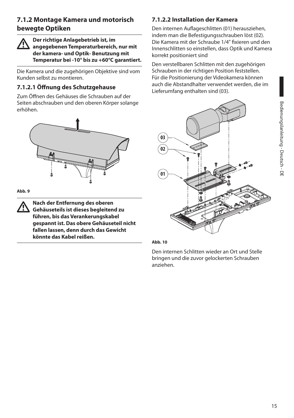 2 montage kamera und motorisch bewegte optiken, 1 öffnung des schutzgehause, 2 installation der kamera | Videotec ULISSE PLUS NETCAM User Manual | Page 161 / 196