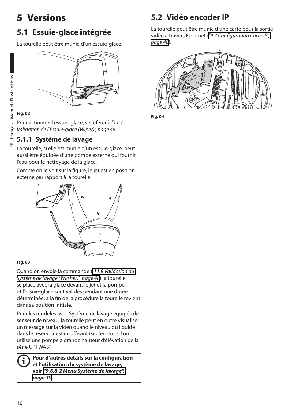 5 versions, 1 essuie-glace intégrée, 1 système de lavage | 2 vidéo encoder ip | Videotec ULISSE MAXI User Manual | Page 132 / 244