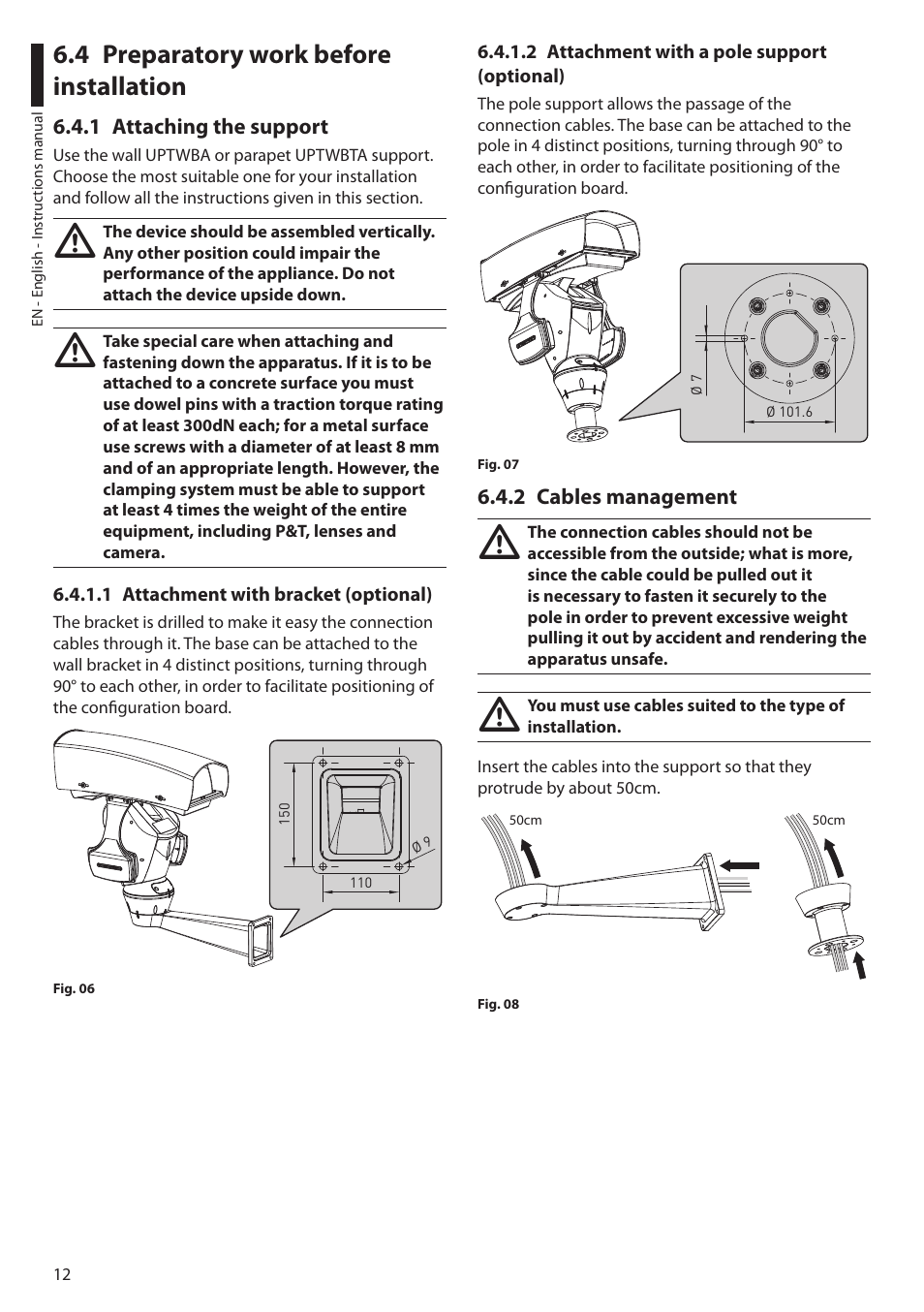 4 preparatory work before installation, 1 attaching the support, 1 attachment with bracket (optional) | 2 attachment with a pole support (optional), 2 cables management | Videotec ULISSE MAXI User Manual | Page 14 / 244