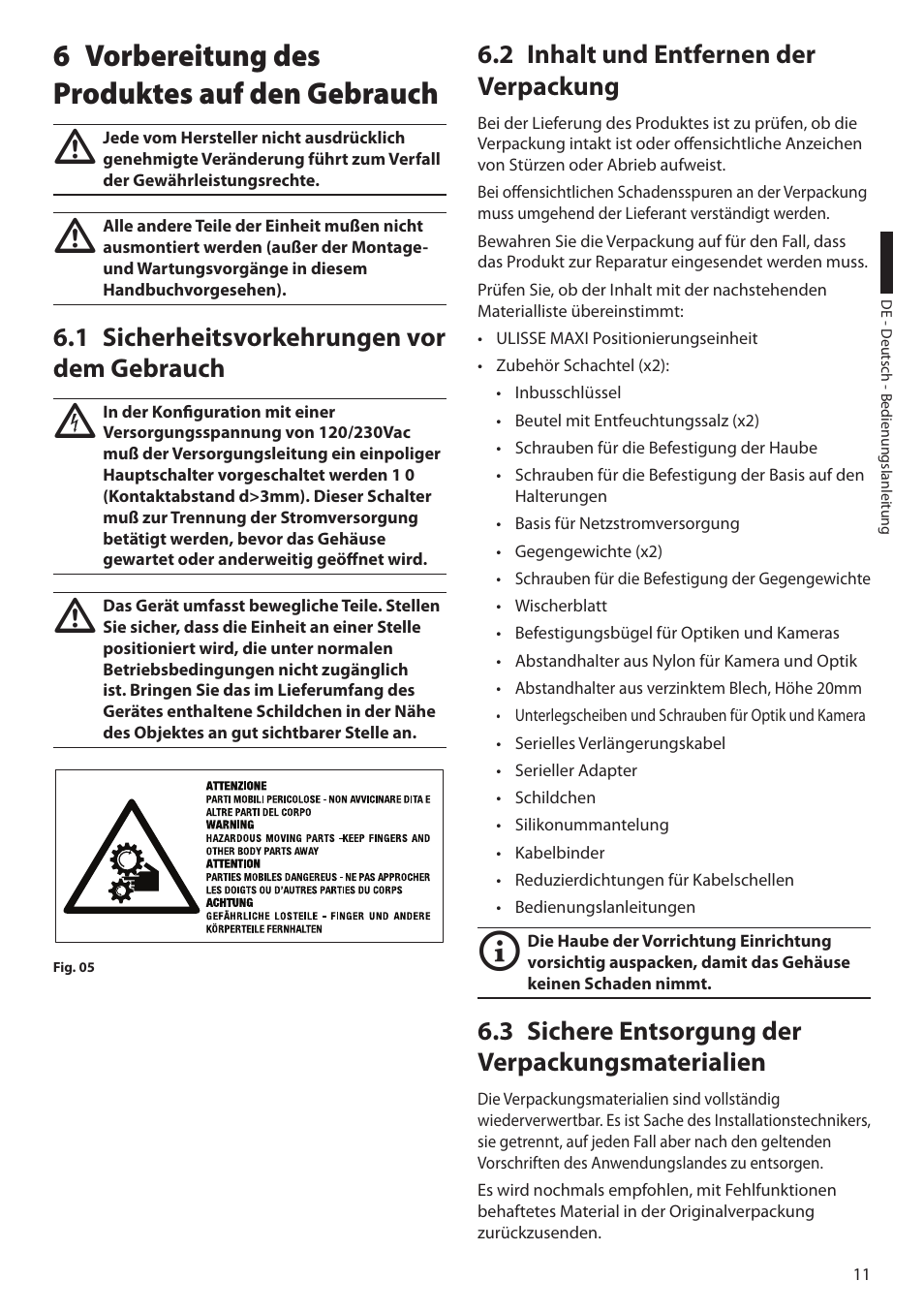 6 vorbereitung des produktes auf den gebrauch, 1 sicherheitsvorkehrungen vor dem gebrauch, 2 inhalt und entfernen der verpackung | 3 sichere entsorgung der verpackungsmaterialien | Videotec ULISSE MAXI User Manual | Page 193 / 244