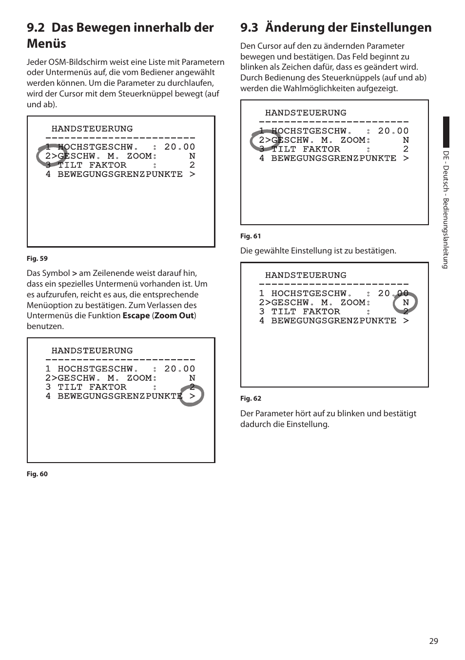 2 das bewegen innerhalb der menüs, 3 änderung der einstellungen | Videotec ULISSE MAXI User Manual | Page 211 / 244