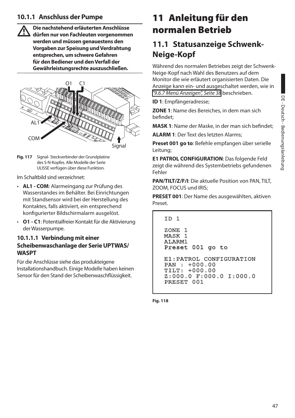 1 anschluss der pumpe, 11 anleitung für den normalen betrieb, 1 statusanzeige schwenk-neige-kopf | 1 statusanzeige schwenk- neige-kopf | Videotec ULISSE MAXI User Manual | Page 229 / 244