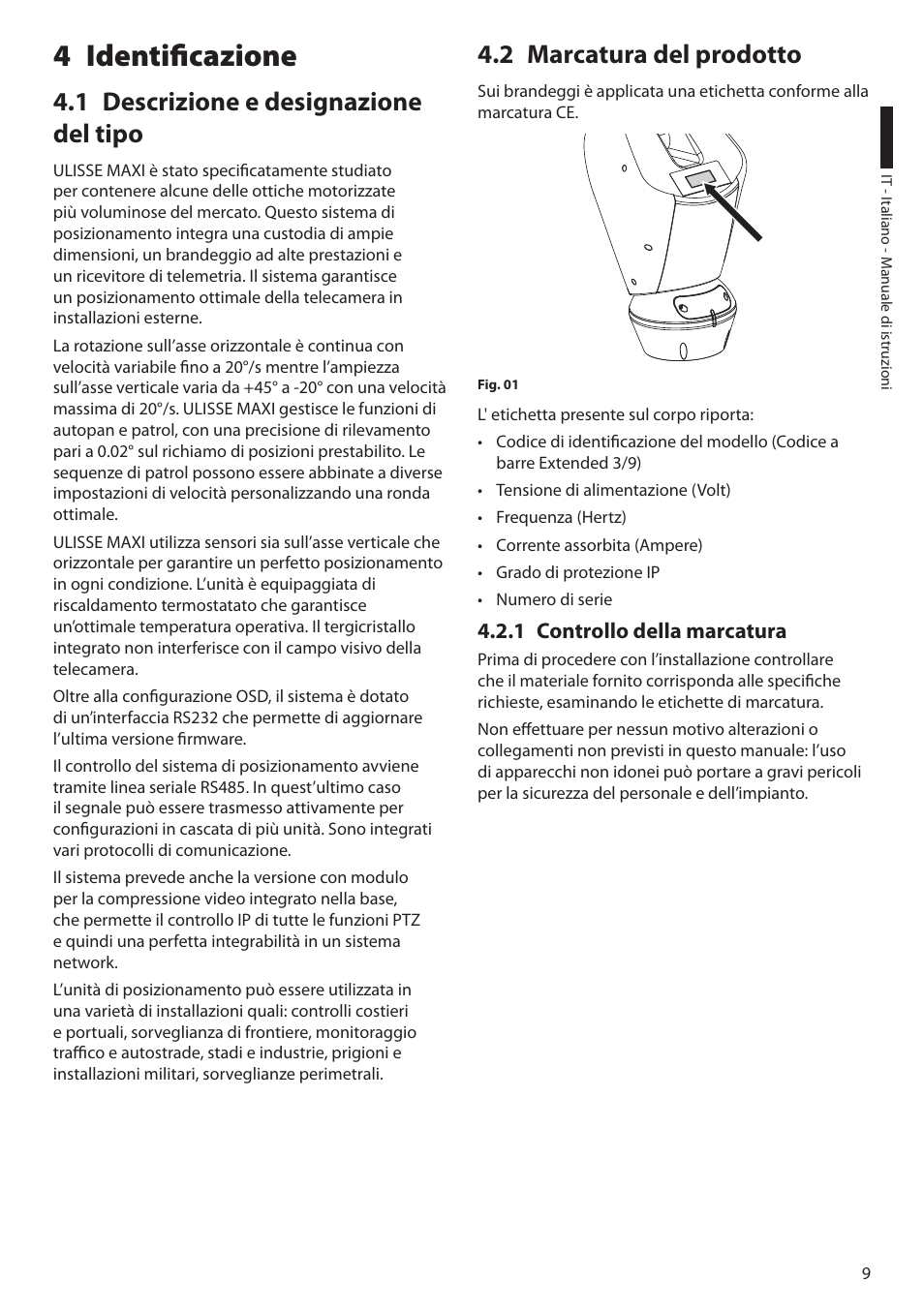 4 identificazione, 1 descrizione e designazione del tipo, 2 marcatura del prodotto | 1 controllo della marcatura | Videotec ULISSE MAXI User Manual | Page 71 / 244