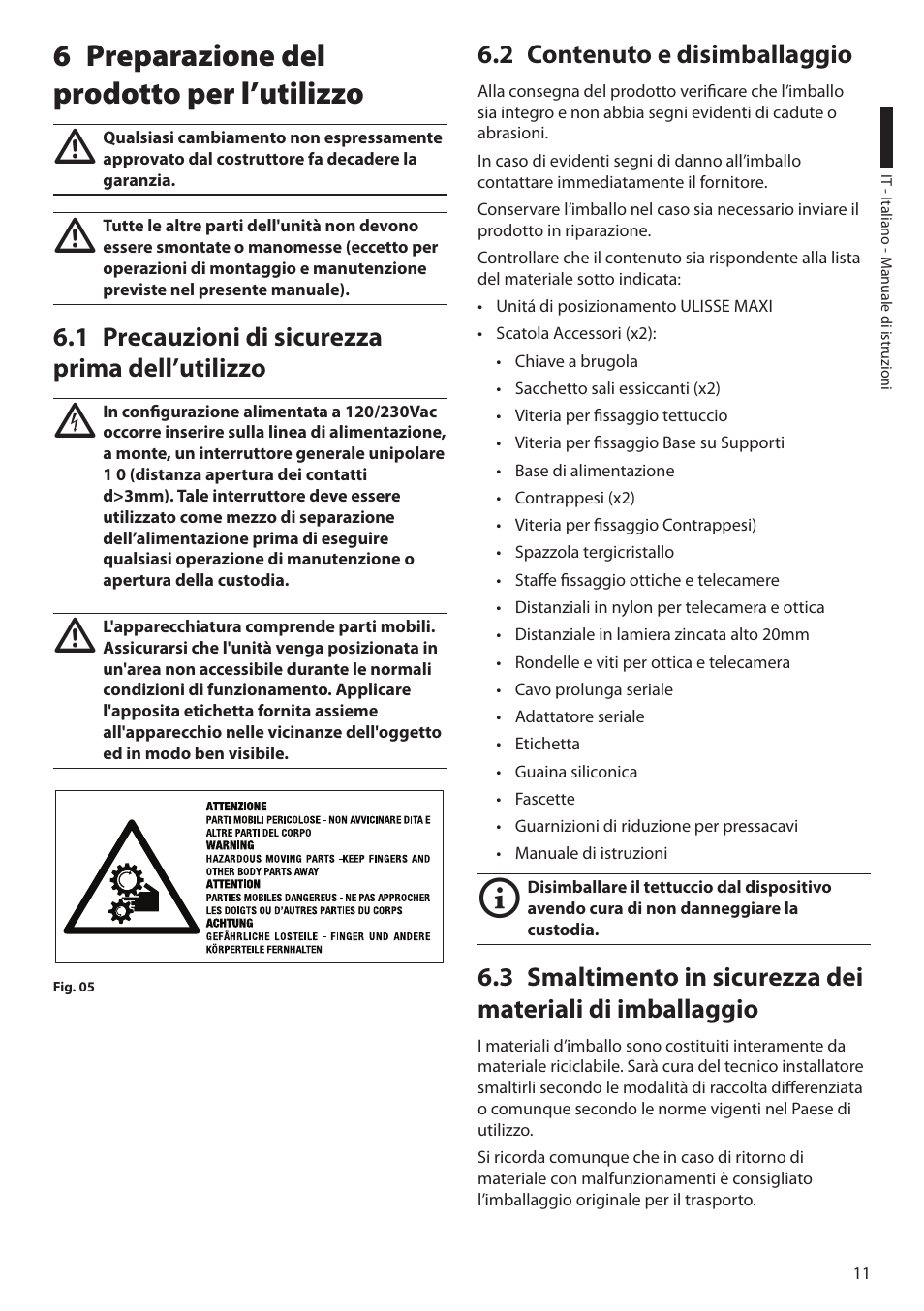 6 preparazione del prodotto per l’utilizzo, 1 precauzioni di sicurezza prima dell’utilizzo, 2 contenuto e disimballaggio | Videotec ULISSE MAXI User Manual | Page 73 / 244