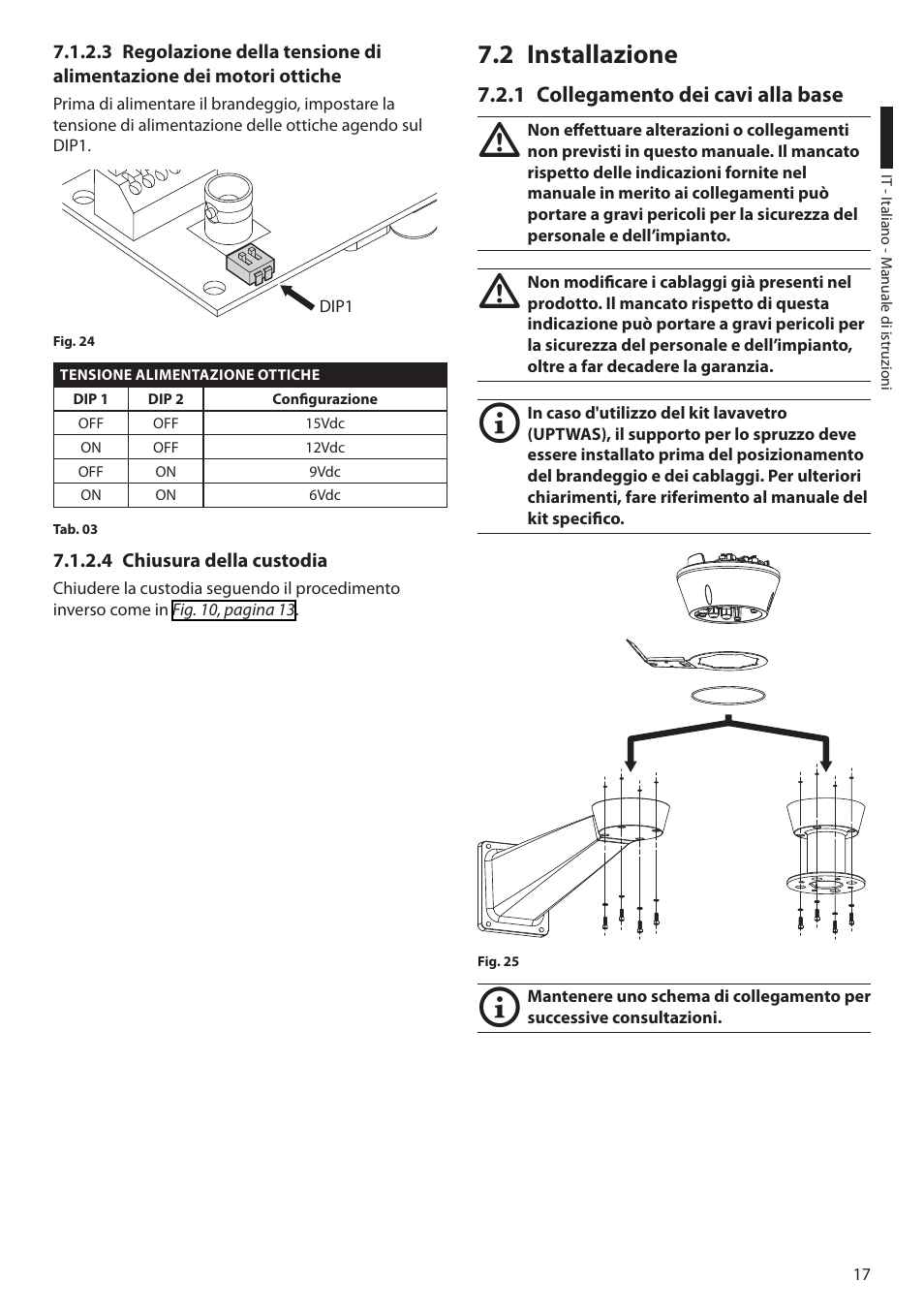 4 chiusura della custodia, 2 installazione, 1 collegamento dei cavi alla base | Videotec ULISSE MAXI User Manual | Page 79 / 244