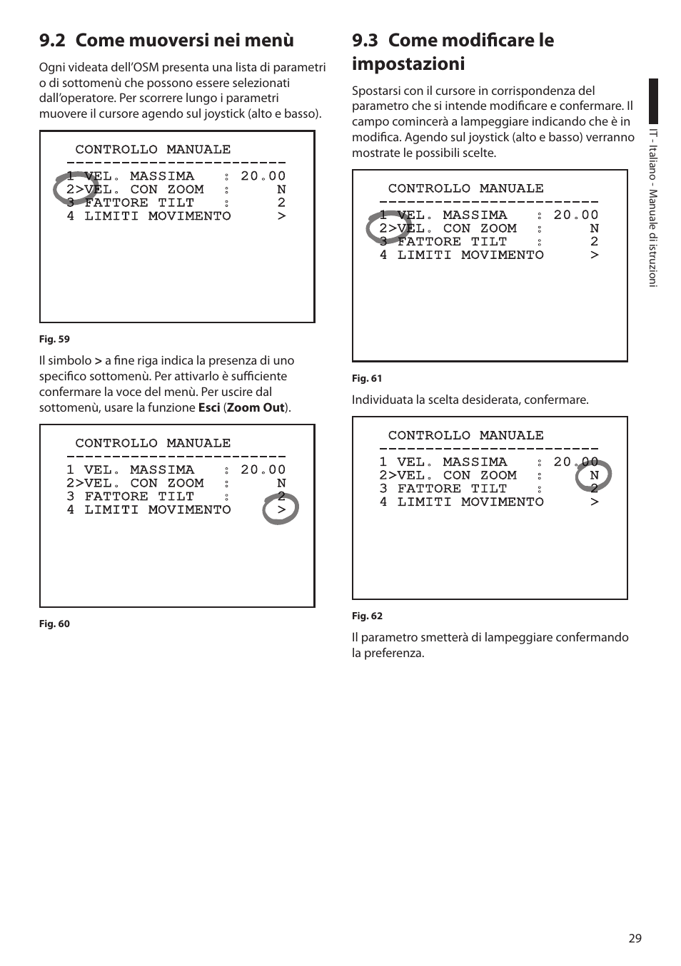 2 come muoversi nei menù, 3 come modificare le impostazioni | Videotec ULISSE MAXI User Manual | Page 91 / 244