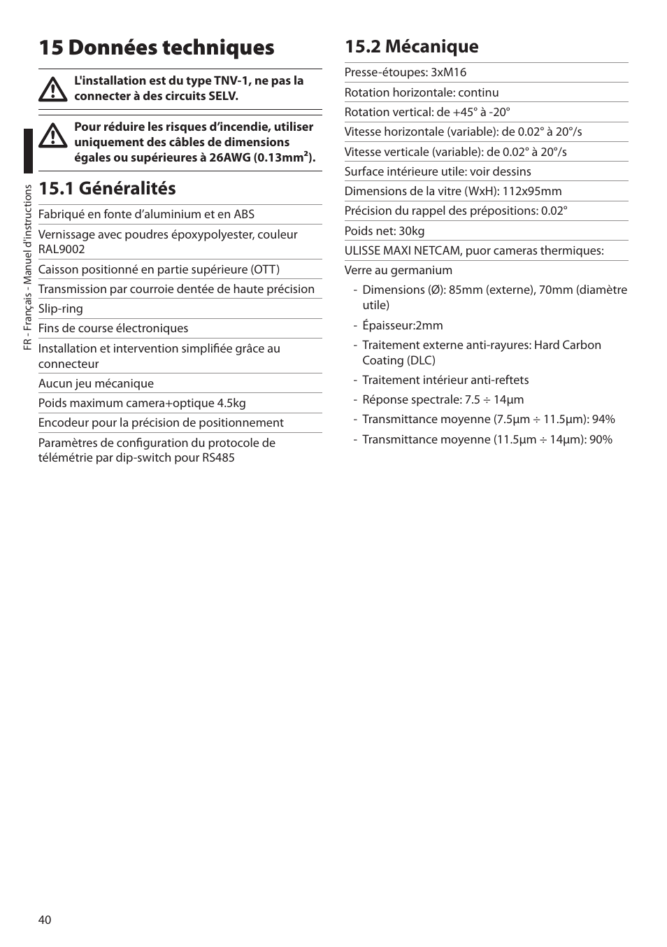 15 données techniques, 1 généralités, 2 mécanique | 1 généralités 15.2 mécanique | Videotec ULISSE MAXI NETCAM User Manual | Page 130 / 180