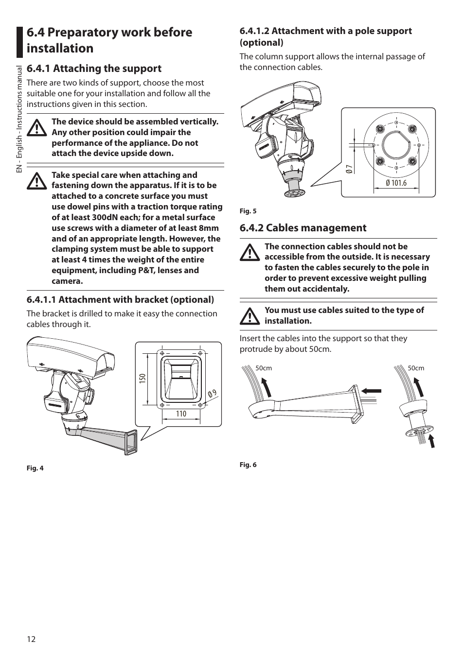 4 preparatory work before installation, 1 attaching the support, 1 attachment with bracket (optional) | 2 attachment with a pole support (optional), 2 cables management | Videotec ULISSE MAXI NETCAM User Manual | Page 14 / 180