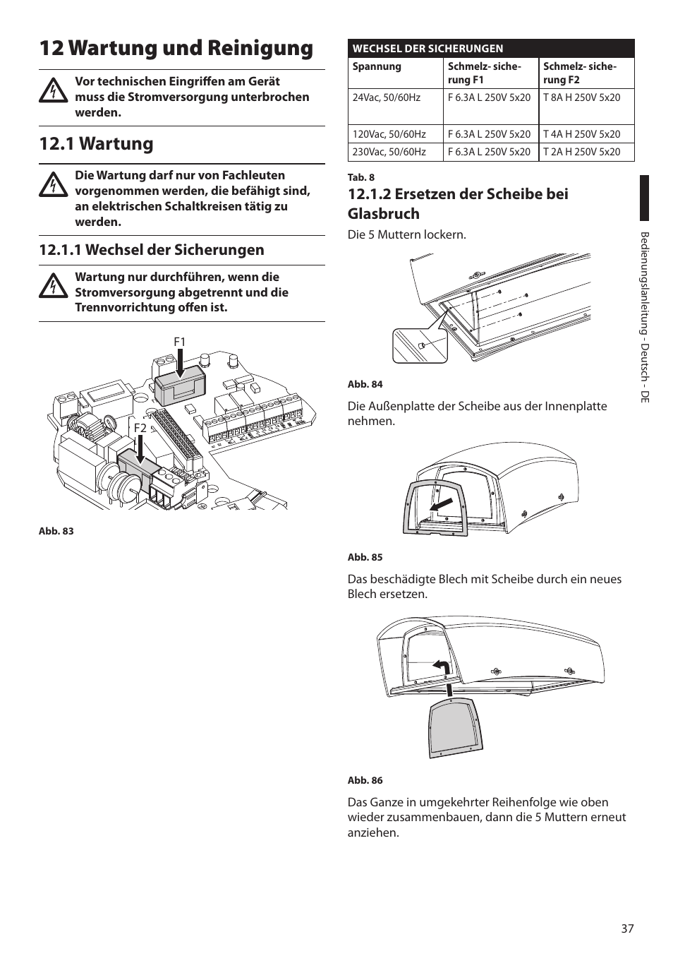 12 wartung und reinigung, 1 wartung, 1 wechsel der sicherungen | 2 ersetzen der scheibe bei glasbruch | Videotec ULISSE MAXI NETCAM User Manual | Page 171 / 180