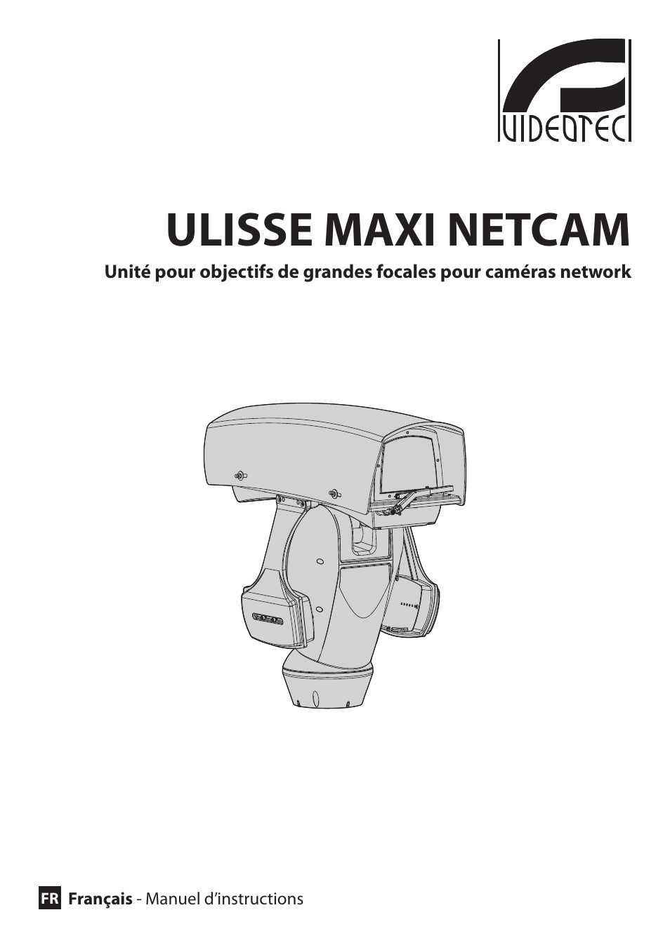 Français, Ulisse maxi netcam | Videotec ULISSE MAXI NETCAM User Manual | Page 91 / 180