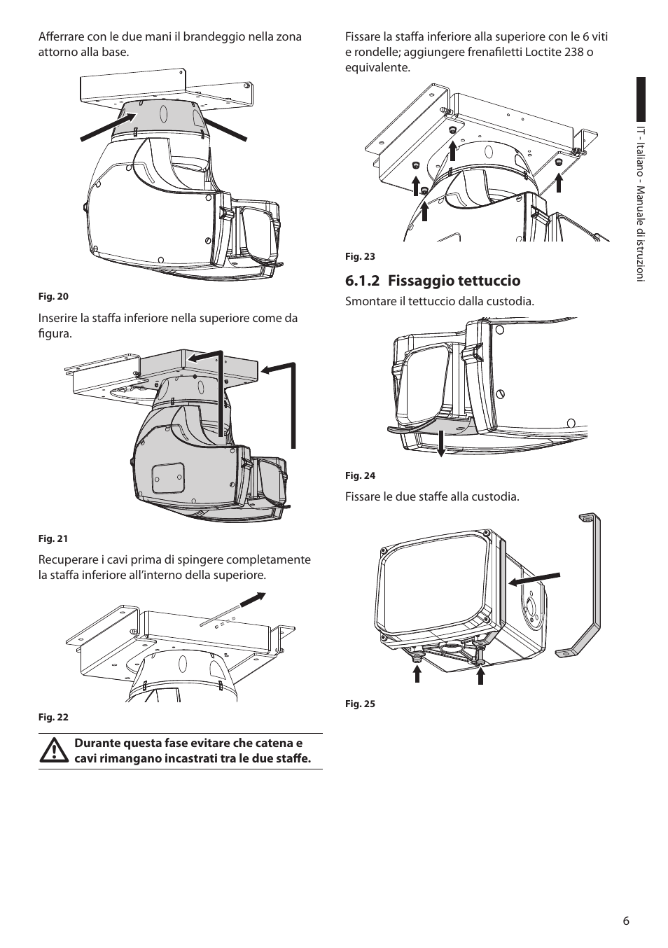 2 fissaggio tettuccio | Videotec Halterungen User Manual | Page 15 / 32