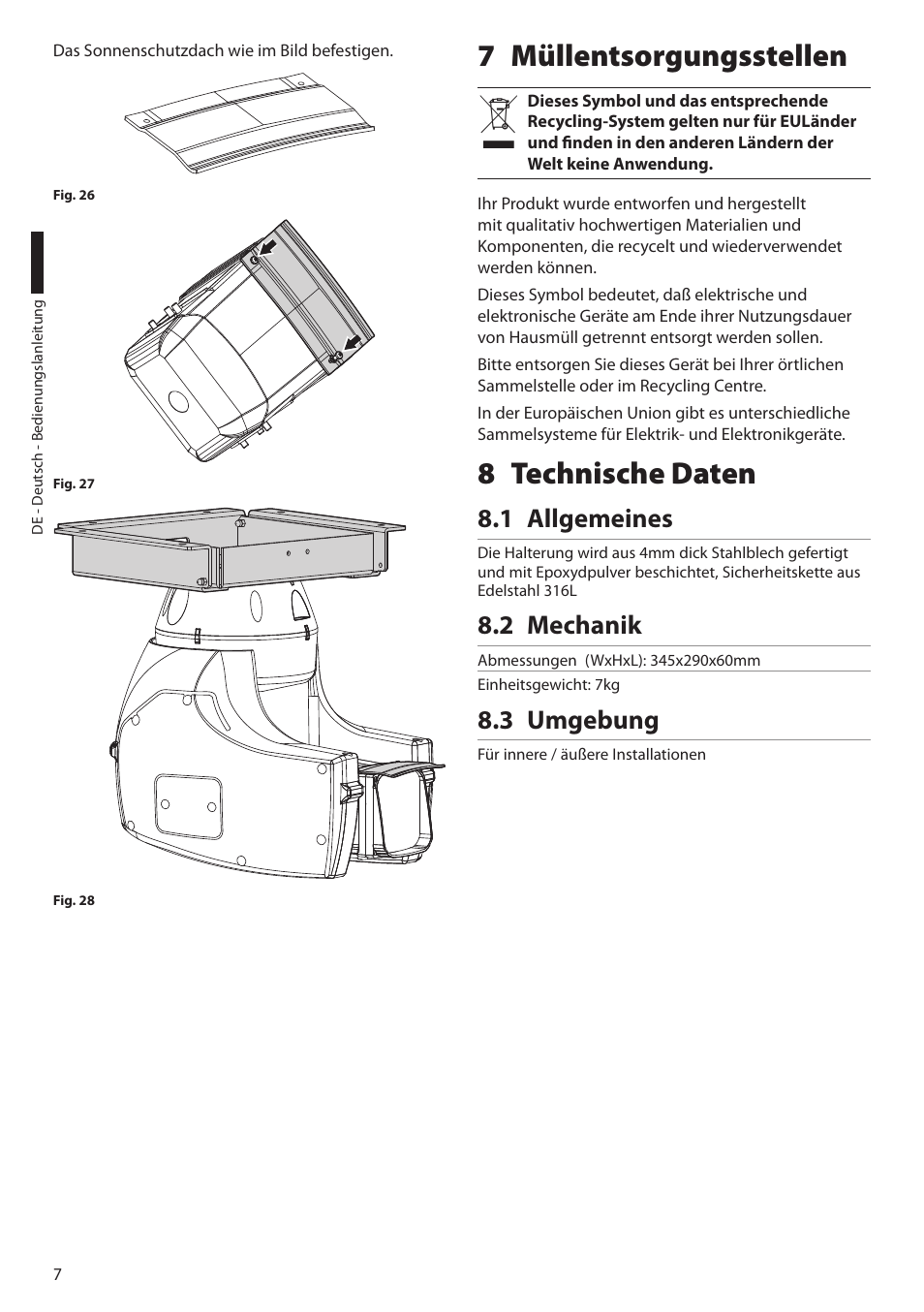 7 müllentsorgungsstellen, 8 technische daten, 1 allgemeines | 2 mechanik, 3 umgebung | Videotec Halterungen User Manual | Page 30 / 32