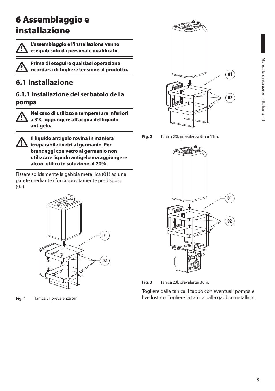 6 assemblaggio e installazione, 1 installazione, 1 installazione del serbatoio della pompa | Videotec WASPT User Manual | Page 17 / 52