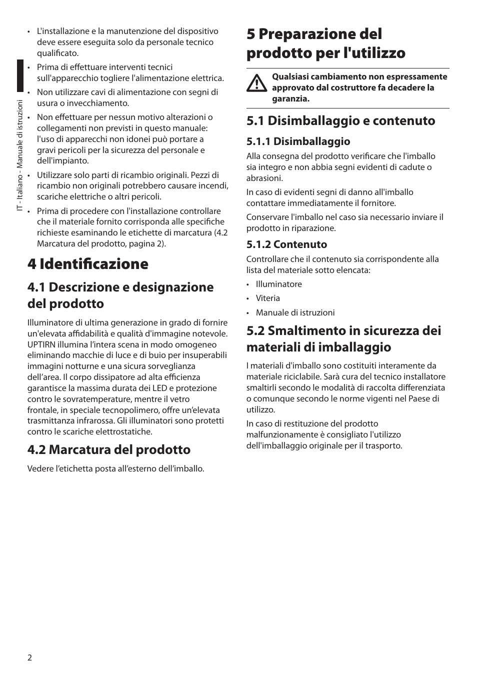 4 identificazione, 1 descrizione e designazione del prodotto, 2 marcatura del prodotto | 5 preparazione del prodotto per l'utilizzo, 1 disimballaggio e contenuto, 1 disimballaggio, 2 contenuto | Videotec UPTIRN User Manual | Page 8 / 20
