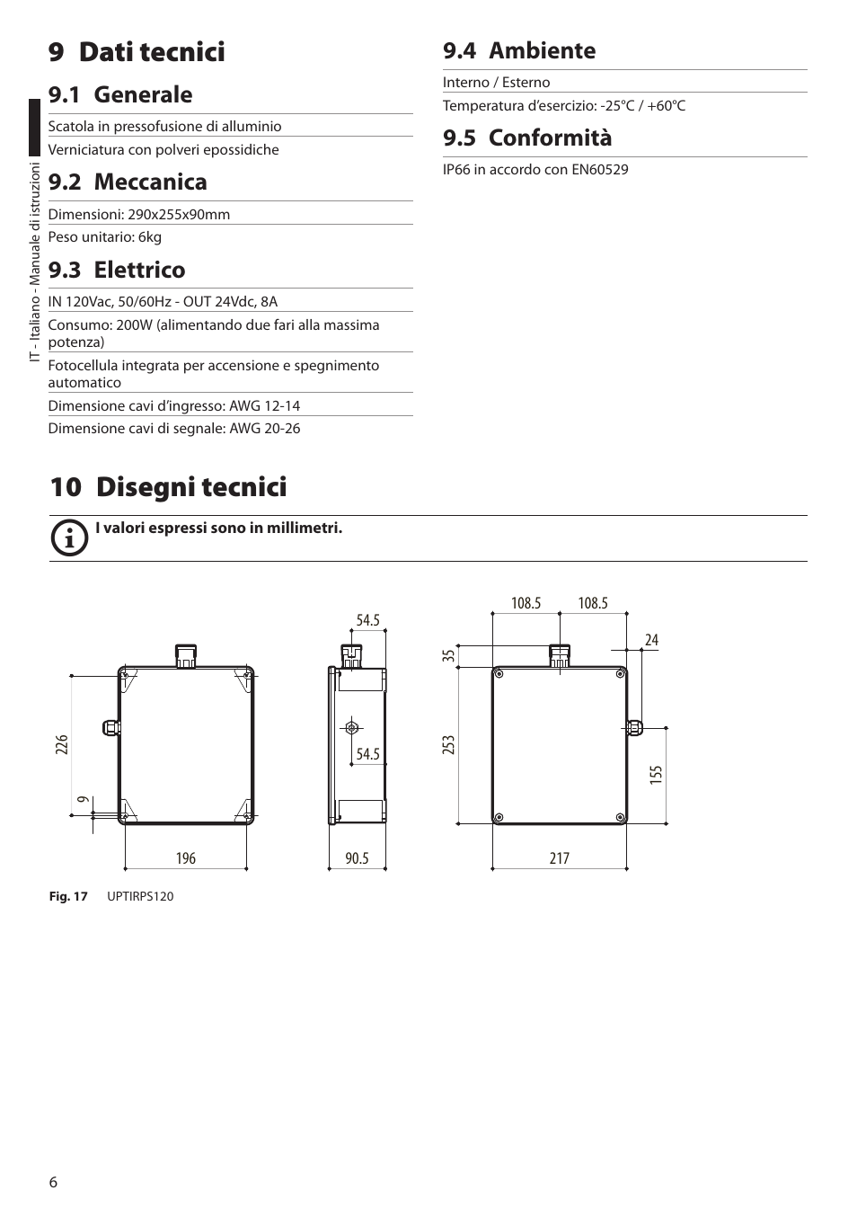 9 dati tecnici, 1 generale, 2 meccanica | 3 elettrico, 4 ambiente, 5 conformità, 10 disegni tecnici | Videotec UPTIRPS120 User Manual | Page 14 / 28