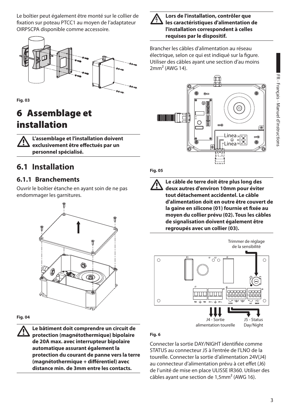 6 assemblage et installation, 1 installation, 1 branchements | Videotec UPTIRPS120 User Manual | Page 17 / 28