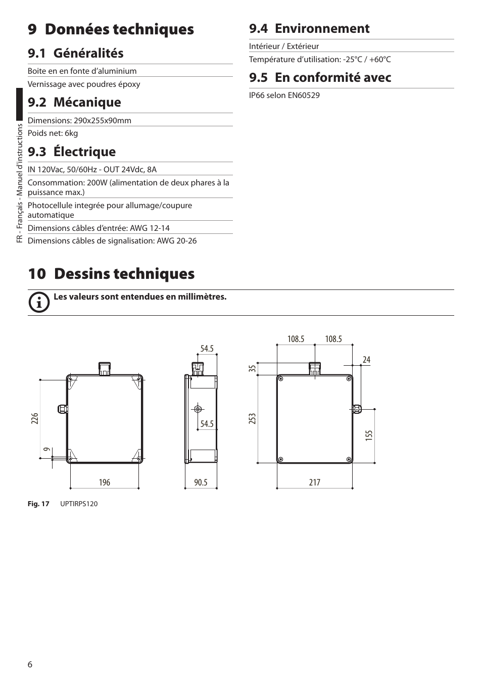 9 données techniques, 1 généralités, 2 mécanique | 3 électrique, 4 environnement, 5 en conformité avec, 10 dessins techniques | Videotec UPTIRPS120 User Manual | Page 20 / 28