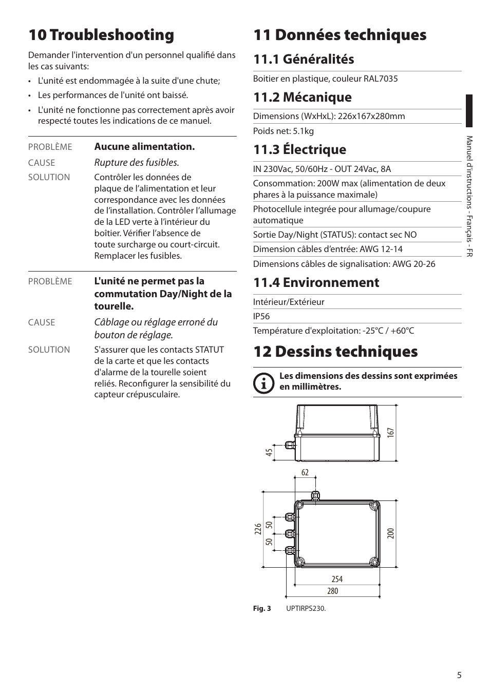 10 troubleshooting, 11 données techniques, 1 généralités | 2 mécanique, 3 électrique, 4 environnement, 12 dessins techniques | Videotec UPTIRPS230 User Manual | Page 19 / 28