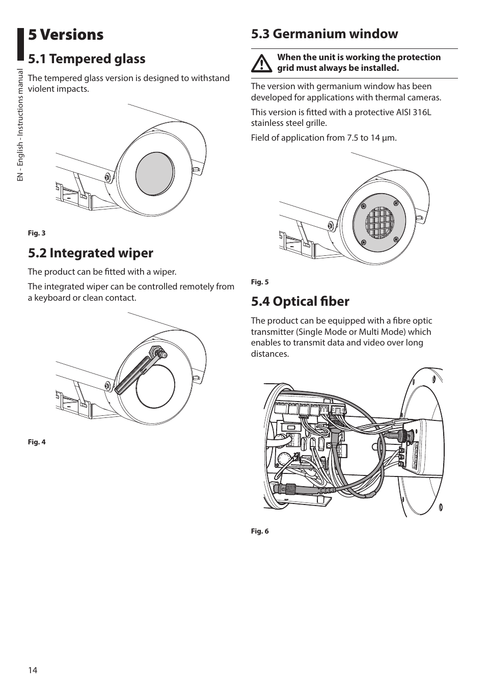 5 versions, 1 tempered glass, 2 integrated wiper | 3 germanium window, 4 optical fiber | Videotec MAXIMUS MHXT User Manual | Page 14 / 46