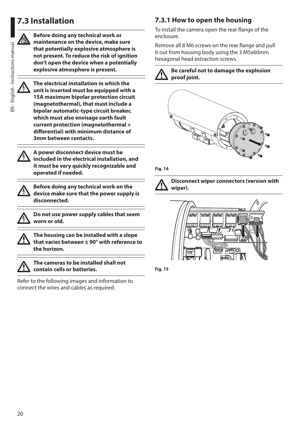 3 installation, 1 how to open the housing | Videotec MAXIMUS MHXT User Manual | Page 20 / 46