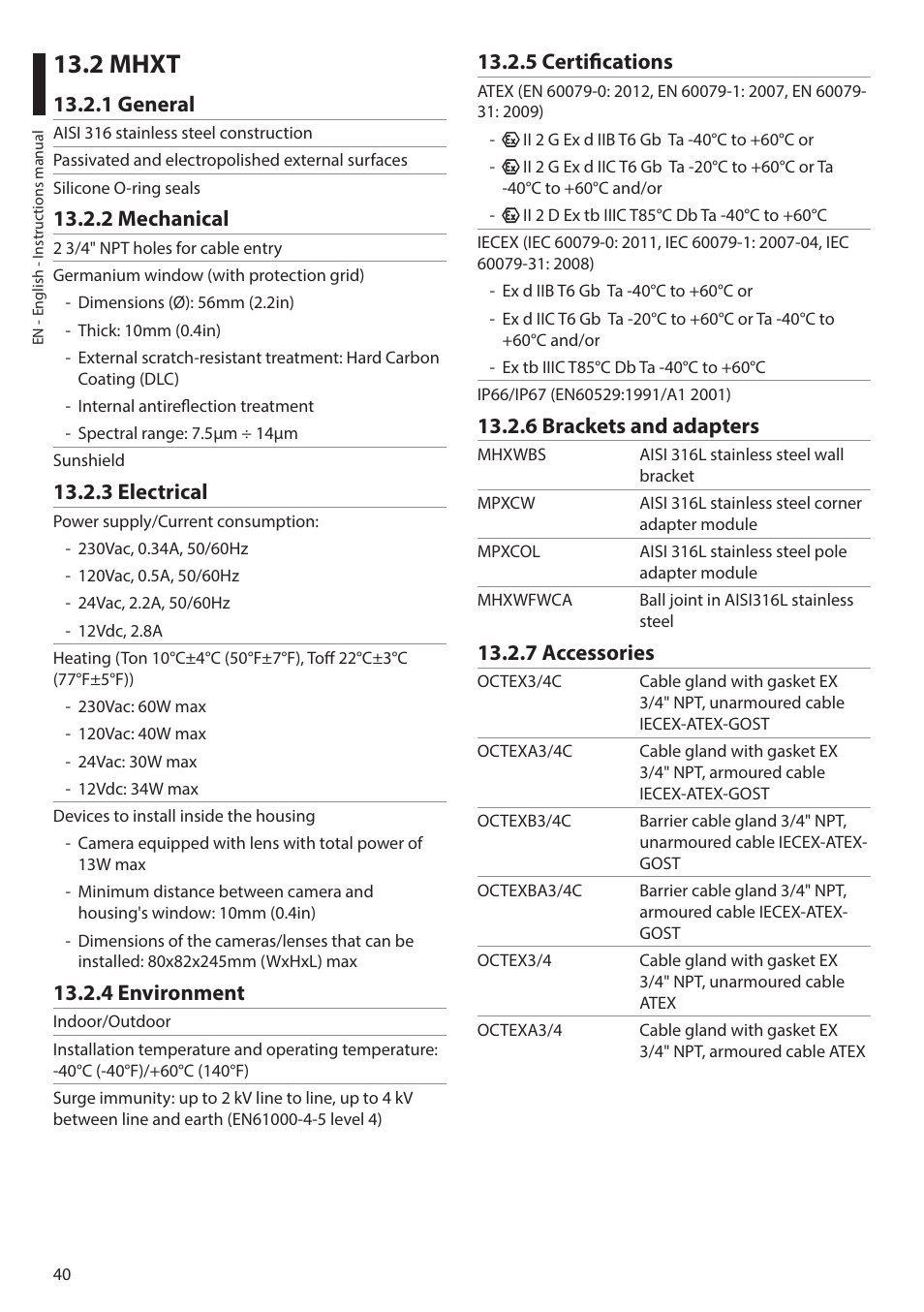 2 mhxt, 1 general, 2 mechanical | 3 electrical, 4 environment, 5 certifications, 6 brackets and adapters, 7 accessories, 1 general 13.2.2 mechanical | Videotec MAXIMUS MHXT User Manual | Page 40 / 46