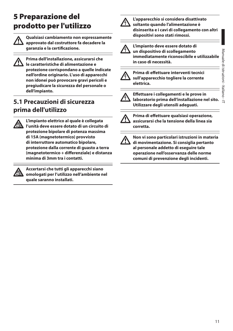 5 preparazione del prodotto per l'utilizzo, 1 precauzioni di sicurezza prima dell'utilizzo | Videotec MAXIMUS MPXT User Manual | Page 103 / 454