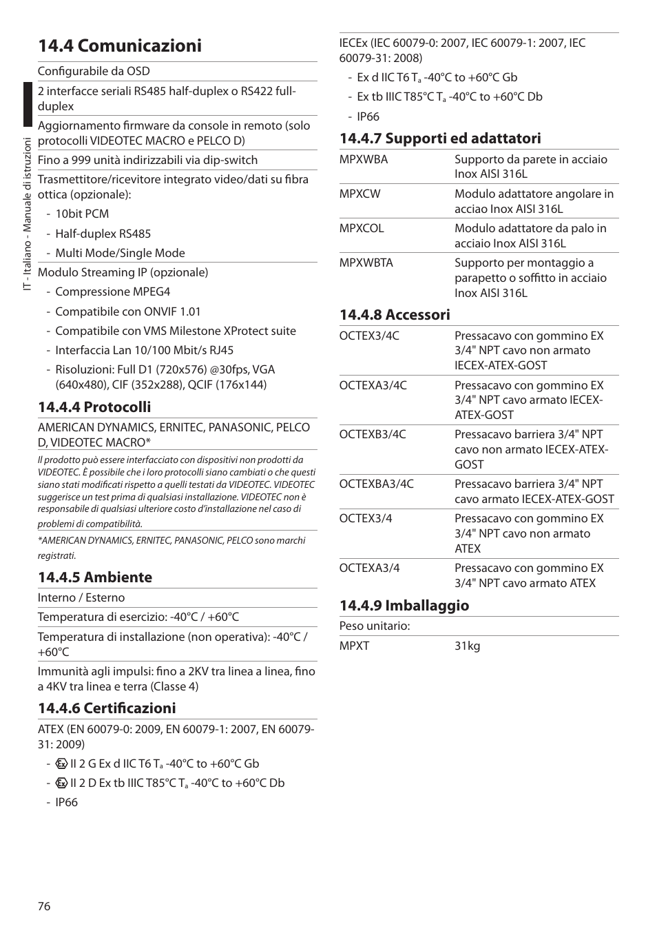 4 comunicazioni, 4 protocolli, 5 ambiente | 6 certificazioni, 7 supporti ed adattatori, 8 accessori, 9 imballaggio | Videotec MAXIMUS MPXT User Manual | Page 168 / 454